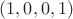 $(1, 0, 0, 1)$