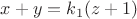 $x+y=k_1(z+1)$ $x+y=k_1(z+1)$