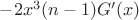$-2x^3(n-1)G'(x)$