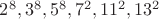 $2^8, 3^8, 5^8, 7^2, 11^2, 13^2$ $2^8, 3^8, 5^8, 7^2, 11^2, 13^2$