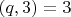 $(q,3)=3$