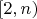 $[2,n)$