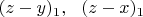 $(z-y)_1, \ \ (z-x)_1$