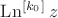 $\operatorname{Ln}^{[k_0]}z$