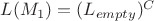 $L(M_1) = (L_{empty})^C$