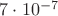 $7\cdot10^{-7}$
