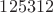 $125312$