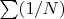 $\sum\limits_{}^{}(1/N)$