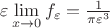 $\varepsilon  \lim\limits_{x\to0}f_\varepsilon = \frac{1}{\pi \varepsilon^3}$