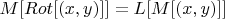 $M[Rot[(x,y)]]=L[M[(x,y)]]$