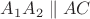 $A_1A_2\parallel AC$