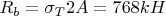 $R_b=\sigma_T 2A=768kH$