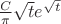 $\frac{C}{\pi}\sqrt{t}e^{\sqrt{t}}$
