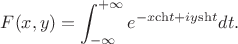 $$F (x,y)=\int_{-\infty}^{+\infty}e^{-x\mathrm {ch}t+iy\mathrm {sh}t}dt . $$