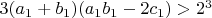 $3(a_1+b_1)(a_1 b_1 - 2 c_1)>2^3$