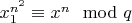 $x_1^{n^2} \equiv x^n \mod q$