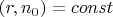 $(r,n_0)= const$