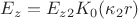 $E_z=E_{z2}K_0(\kappa_2 r)$