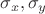 $\sigma_x, \sigma_y$
