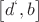 $\left[ d^`,b\right]$