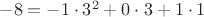 $-8 = -1\cdot3^2 + 0\cdot3 + 1\cdot1$