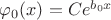 $\varphi_0(x)=C e^{b_0 x}$