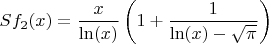 $$Sf_2(x)=\frac{x}{\ln(x)}\left(1+\frac{1}{\ln(x)-\sqrt{\pi}}\right)$$
