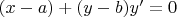 $(x-a)+(y-b)y'=0$