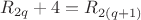 $R_{2q}+4=R_{2(q+1)} $