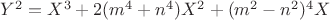 $Y^2=X^3+2(m^4+n^4)X^2+(m^2-n^2)^4{X}$