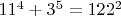 $11^4+3^5=122^2$