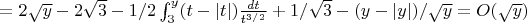 $=2\sqrt{y}-2\sqrt {3}-1/2\int_{3}^{y}(t-|t|)\frac{dt}{t^{3/2}}+1/\sqrt {3}-(y-|y|)/\sqrt {y}=O(\sqrt{y})$