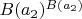 $B(a_2)^ {B(a_2)}$