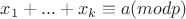 $x_1 + ... + x_k \equiv a (mod p)$