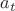 $a_{t}$