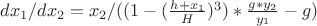 $dx_1 / dx_2 = x_2 /((1 - (\frac{h+x_1}{H})^3)*\frac{g*y_2}{y_1}-g )  $