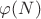 $\varphi(N)