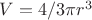 $V=4/3\pi r^3$