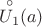 $\overset{\circ}{U_1}(a)$