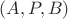 $(A,P,B)$