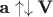 $\textbf{a}\uparrow\downarrow\textbf{V}$
