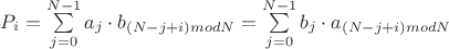 $P_{i}=\sum\limits_{j=0}^{N-1}a_{j}\cdot b_{(N-j+i)modN}=\sum\limits_{j=0}^{N-1}b_{j}\cdot a_{(N-j+i)modN}$