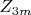 $ Z_{3m} $