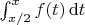 $\int_{x/2}^xf(t)\,\mathrm dt$