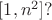 $[1,n^2]?$