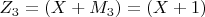 $Z_3=(X+M_3)=(X+1)$