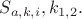 $S_{a,k,i},k_{1,2}.$