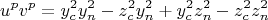 $$u^pv^p=y^2_cy^2_n-z^2_cy^2_n+y^2_cz^2_n-z^2_cz^2_n$$