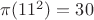 $ \pi(11^2)=30$