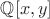 $\mathbb{Q}[x,y]$
